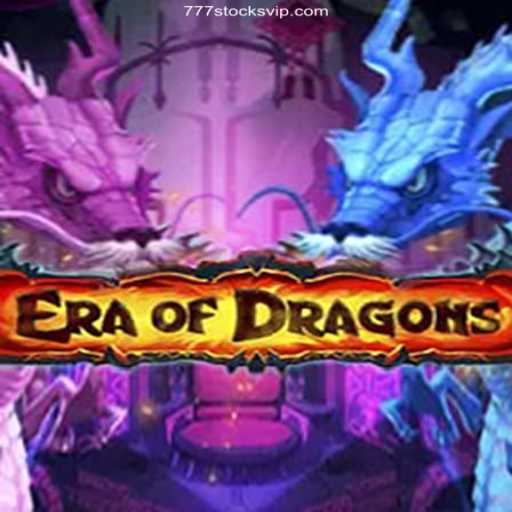 Exploring the Enchanting World of EraOfDragons and the Rise of 777stocks⭐️
