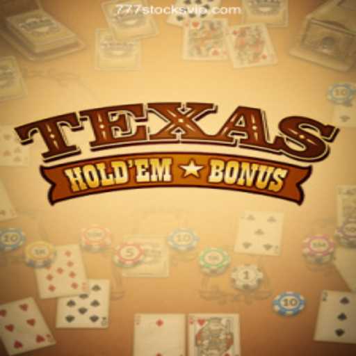 Unveiling Texas Hold'em Bonus: A Guide to Mastering the Game with 777stocks⭐️ A Melhor Plataforma de Apostas no Brasil